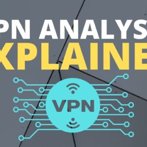 World's Most advanced VPN Application Analysis Explained - Find Every VPN's Features + More!