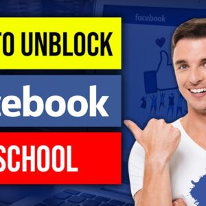⭐How to Unblock and Access Facebook at School Using a VPN⭐ Unblock ANY  Website
