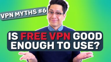Are FREE VPNs safe enough for you?? ? Get this myth busted!