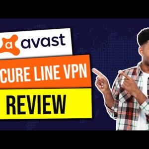 Avast SecureLine VPN ? 100% BRUTALLY HONEST REVIEW!