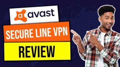Avast SecureLine VPN ? 100% BRUTALLY HONEST REVIEW!