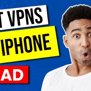 Best VPNs for iPhones and iPad in 2021