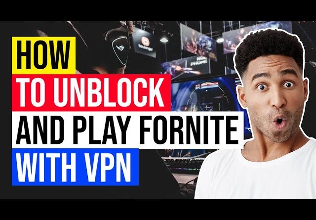 ? How to Unblock and Play Fortnite on iPad, iPhone, or Android with a VPN ⭐