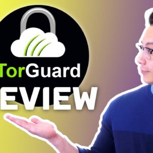 COMPLETE TorGuard review 2021 | How good is it really??