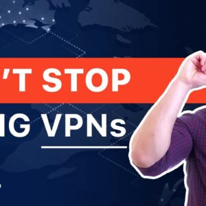 DON'T STOP using VPNs for privacy & security | EXPLAINED WHY