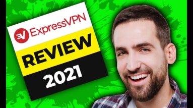 ✅ ExpressVPN Review 2021 - Is It Still Worth The Price?
