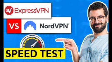 ExpressVPN vs NordVPN Speed Test Comparison ? A 2021 Review