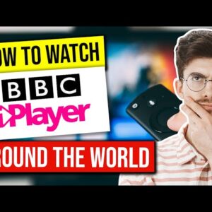 ? How To Watch BBC iPlayer Live Outside The UK ?