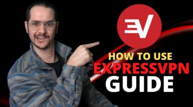 How to Use ExpressVPN Guide in 2021 - Beginner Tutorial + Tips / Tricks