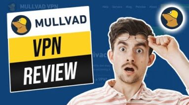 Mullvad VPN Review ? 100% BRUTALLY HONEST REVIEW!