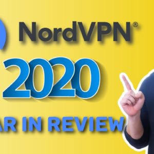 NordVPN Year in Review ? Major updates NordVPN made in 2020