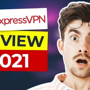 ExpressVPN Review 2021 ? Best VPN For Performance and Security