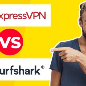 ExpressVPN vs Surfshark Review for 2021 ✅ Find the Best VPN For Your Needs