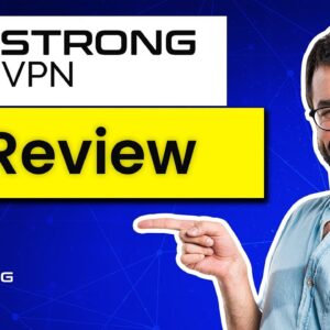 StrongVPN Review 2021 ? 100% BRUTALLY HONEST REVIEW!