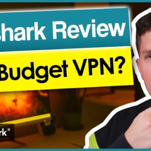 Surshark Vpn Review of 2021 ✅  Is it the best budget VPN?