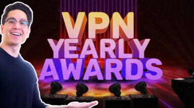 The 2020 VPN awards - 7 BEST VPNs of 2020 you couldn’t have predicted