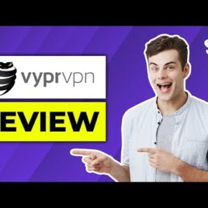 VyprVPN Review ? 100% BRUTALLY HONEST REVIEW!