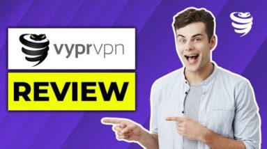 VyprVPN Review ? 100% BRUTALLY HONEST REVIEW!