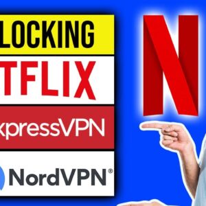 Unblocking Netflix - ExpressVPN vs NordVPN ? Which is The Best VPN For Netflix?
