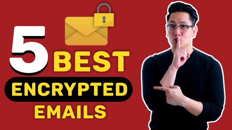 5 Best encrypted email services for 2021 | Are you using a secure email??