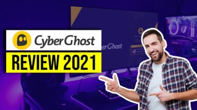 CyberGhost Review - Pros & Cons ✅ One of the Best VPNs of 2021?