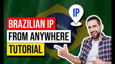 ✅ Get a Brazilian IP Address - Best VPN For Brazil