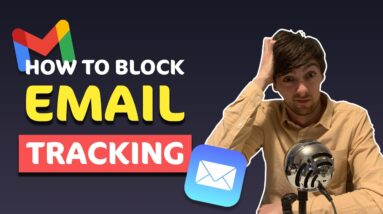 BLOCK email tracking in a few SIMPLE steps | Tutorial for Gmail, Apple Mail & mobile devices