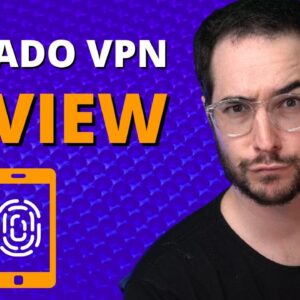 PrivadoVPN Review - New VPN Worth Using? Find out!