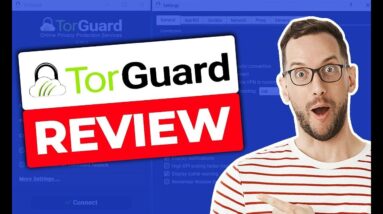 ✅ TorGuard Review & Test 2021 - Keep This in Mind Before Buying