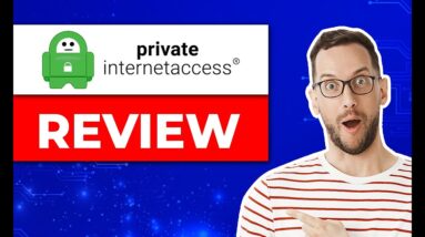 ✅ Private Internet Access (PIA) Review ?