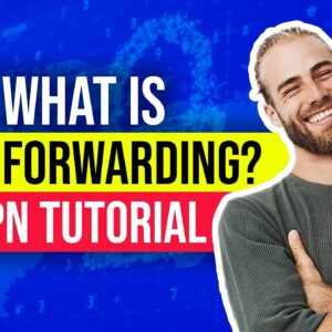 ✅ What is Port Forwarding in a VPN - The Beginner's Guide