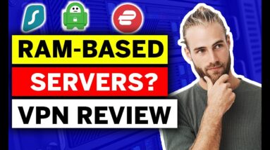 ? 3 Best VPNs With RAM - Only Servers 2021?