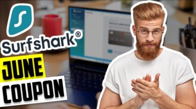 Surfshark Coupon Code for JUNE 2021 ? Best Coupon, Discount, Promo Code & Deal!