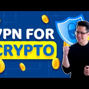 You need a VPN for crypto trading | HERE’S WHY