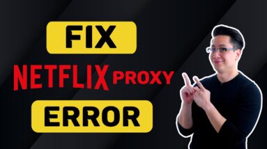 Netflix VPN not working: Fix Netflix proxy error (m7111-5059)