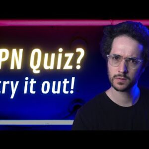 New VPN Quiz Helps you Find Perfect VPN?