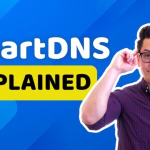SmartDNS vs VPN vs proxies | What, why, how & when