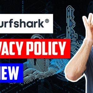 ? Surfshark Review on their Privacy Service [2021] ?
