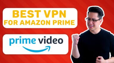 Best Amazon Prime VPN 2021❗Stream all shows from ANYWHERE