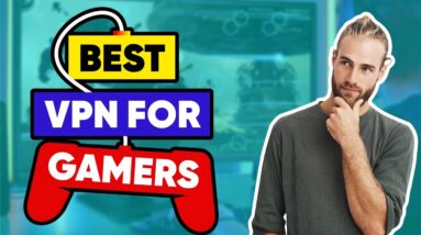 Best VPN For Gamers ? Top 3 Gaming VPN Picks