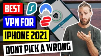 Best VPN iPhone Picks 2021 ? Don't Pick a Wrong One!