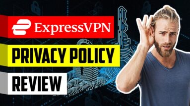 ExpressVPN Review on their Privacy Service [2021] ?