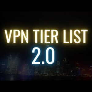 Huge Channel Announcement - VPN Tier List 2.0