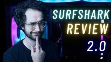 Surfshark Review 2.0 - Should You Buy?