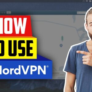 How To Use Nordvpn ? Quick Guide To Learn Features ?