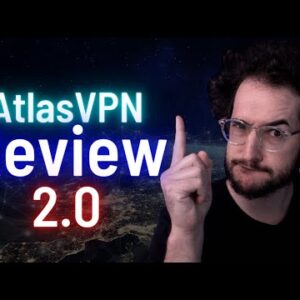 AtlasVPN Review 2.0 - Should You Buy? My opinion...