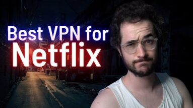 Best VPN for Netflix that Actually Works! Netflix VPN Updates...