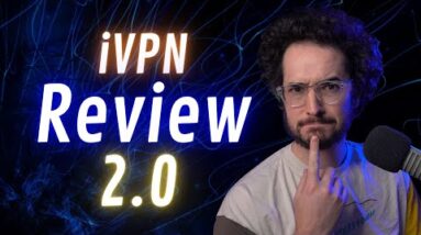 iVPN Review 2.0 - Is My Review Fake?