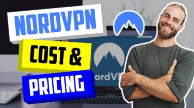 NordVPN Cost & Pricing Plans - Good Value or Overpriced?