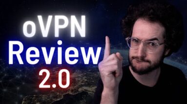 oVPN Review 2.0 - My Favorite Worst Rated VPN?